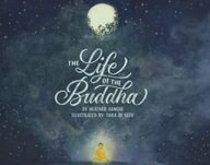 The Life of the Buddha Sanche Heather ,Gesu Tara