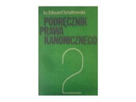 Podręcznik prawa kanonicznego t2 - Sztafrowski