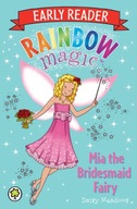 Rainbow Magic Early Reader: Mia the Bridesmaid