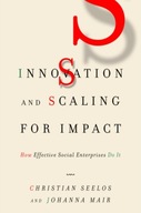 Innovation and Scaling for Impact: How Effective