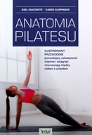 ANATOMIA PILATESU - Karen Clippinger [KSIĄŻKA]