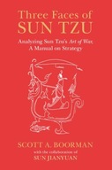 Three Faces of Sun Tzu: Analyzing Sun Tzu's Art of War, A Manual on