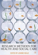 Research Methods for Health and Social Care Neale