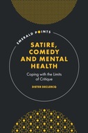 Satire, Comedy and Mental Health: Coping with the