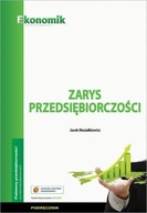 ZARYS PRZEDSIĘBIORCZOŚCI PODRĘCZNIK EKONOMIK JACEK MUSIAŁKIEWICZ