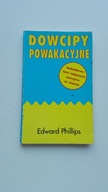 Dowcipy powakacyjne Edward Phillips