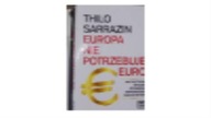 Europa nie potrzebuje euro - Sarrazin Thilo