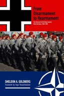 From Disarmament to Rearmament: The Reversal of