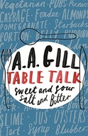 Table Talk: Sweet And Sour, Salt and Bitter Gill