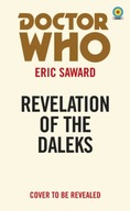 Doctor Who: Revelation of the Daleks (Target Collection) ERIC SAWARD