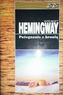 Pożegnanie z bronią - Ernest Hemingway