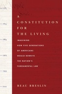 A Constitution for the Living: Imagining How Five