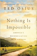 Nothing is Impossible: America s Reconciliation