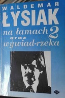 Waldermar Łysiak na łamach 2 oraz wywiad - Łysiak