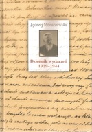 Dziennik wydarzeń (1939-1944) Jędrzej Moraczewski