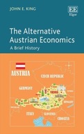 The Alternative Austrian Economics: A Brief
