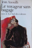 Le voyageur sans bagage/Le bal - Jean Anouilh