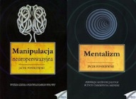 Manipulacja neuroperswazyjna + Mentalizm