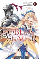 Goblin Slayer, Vol. 10 (light novel) Kagyu Kumo