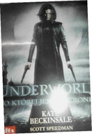 UNDERWORLD: PO KTOREJ JESTES STRONIE?