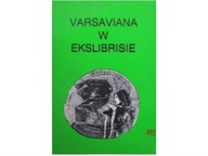 Varsaviana w Ekslibrisie - p.zbiorowa