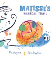 Matisse s Magical Trail Hopgood Tim