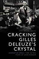 Cracking Gilles Deleuze s Crystal: Narrative