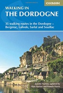 Walking in the Dordogne: 35 walking routes in the