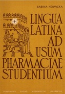 Lingua Latina ad usum pharmaciae studentium S. Nowicka