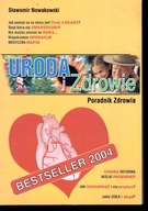 NOWAKOWSKI - URODA I ZDROWIE PORADNIK ZDROWIA