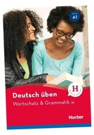 WORTSCHATZ & GRAMMATIK A1 NEU HUEBER PRACA ZBIOROWA