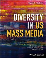 Diversity in U.S. Mass Media Luther Catherine A.
