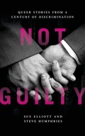 Not Guilty: Queer Stories from a Century of