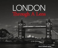 London Through A Lens Sparks Simon Hadleigh