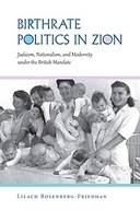 Birthrate Politics in Zion: Judaism, Nationalism,