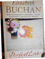 Perfect love - Elizabeth Buchan