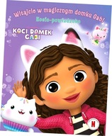 Koci Domek Gabi. Witajcie w magicznym domku Gabi! Kocio-powiadanko