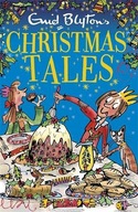 Enid Blyton s Christmas Tales: Contains 25