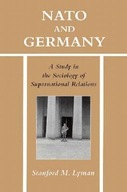 NATO and Germany: A Study in the Sociology of