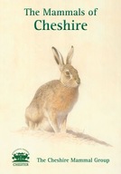 The Mammals of Cheshire Cheshire Mammal Group