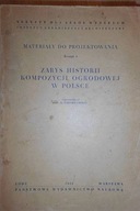 Zarys historii kompozycji ogrodowej w Polsce -