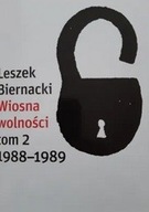 Wiosna Wolności tom 2 1988-1989 Leszek Biernacki
