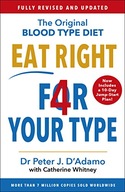 Eat Right 4 Your Type: Fully Revised with 10-day