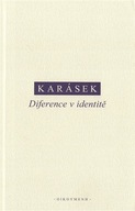 Diference v identitě Jindřich Karásek