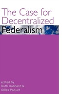 The Case for Decentralized Federalism group work