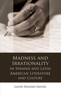 Madness and Irrationality in Spanish and Latin