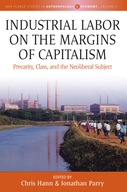 Industrial Labor on the Margins of Capitalism: