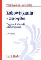 Zobowiązania część ogólna Radwański wyd 8 Wwa