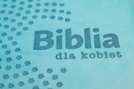 Biblia dla kobiet (turkusowa z paginatorami)