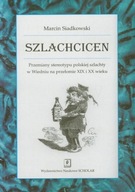 SZLACHCICEN, SIADKOWSKI MARCIN